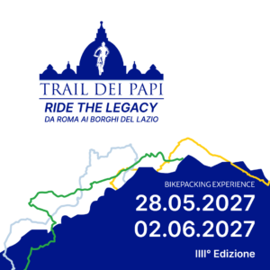 Trail dei Papi 2027 — Gravel & Bikepacking nel Lazio interno