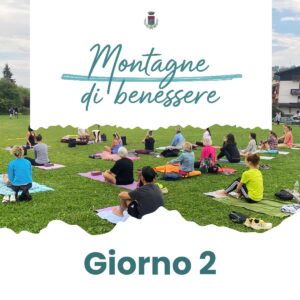 Montagne di Benessere - Lunedì 17 agosto